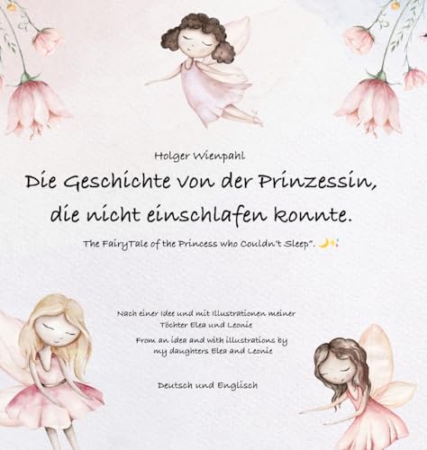 Die Geschichte von der Prinzessin die nicht einschlafen konnte: The Fairy Tale of the Princess who couldn't sleep
